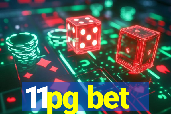 11pg bet